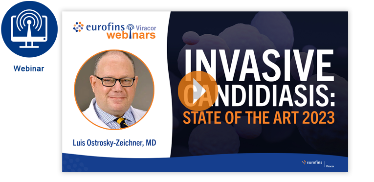 WEBINAR - Invasive Candidiasis