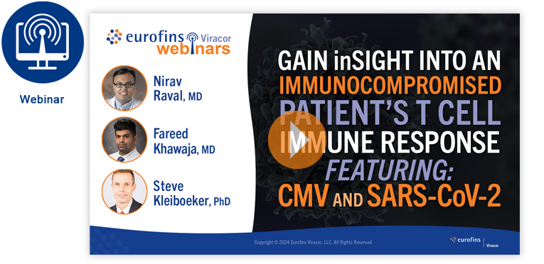 WEBINAR - Gain inSIGHT into an Immunocompromised Patient’s T Cell Immune Response featuring: CMV & SARS-CoV-2